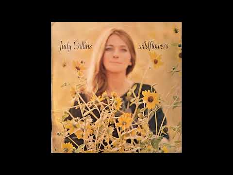 Judy Collins — Judy Collins - Wildflowers (1967) Part 2 (Full Album)