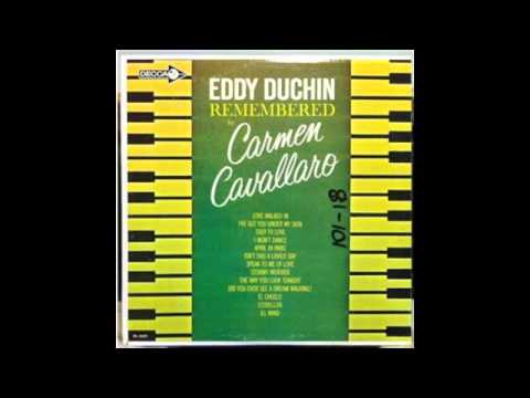 Carmen Cavallaro — Carmen Cavallaro ‎– Eddy Duchin Remembered - 1965 - full vinyl album