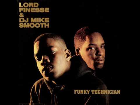 Lord Finesse — Lord Finesse & DJ Mike Smooth - Funky Technician (Full Album) 1990