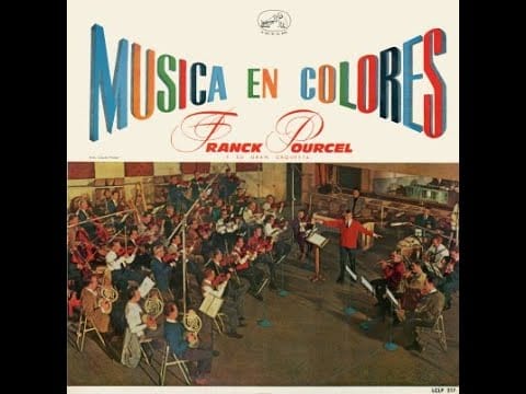 Franck Pourcel Et Son Grand Orchestre — FRANK POURCEL - Música en colores - LP 1963