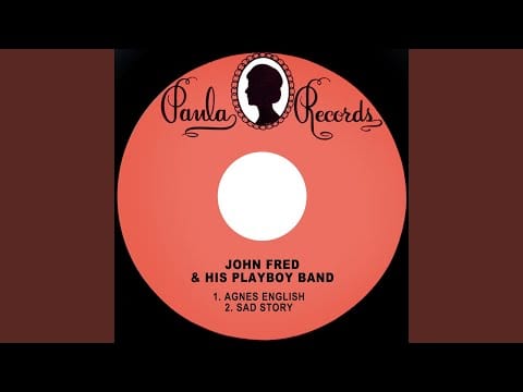 John Fred & His Playboy Band — Sad Story