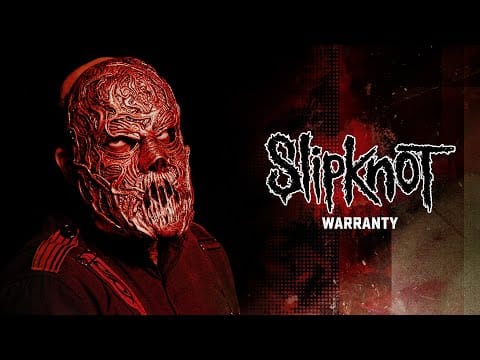 Slipknot — Warranty