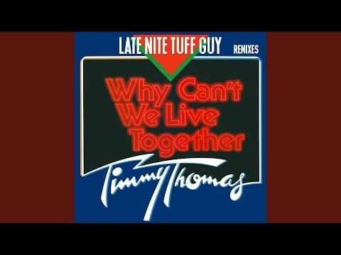 Timmy Thomas — Why Can't We Live Together (LNTG Rework)