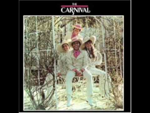 The Carnival — Carnival - Walk On By