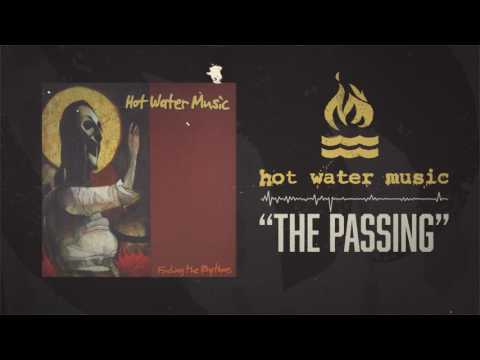 Hot Water Music — Hot Water Music - The Passing