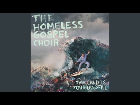 The Homeless Gospel Choir — Lest We Forget
