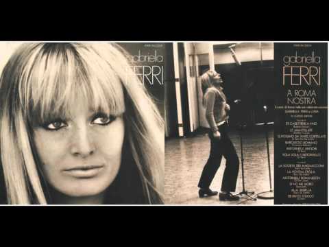 Gabriella Ferri — Gabriella Ferri - A Roma Nostra - 1970