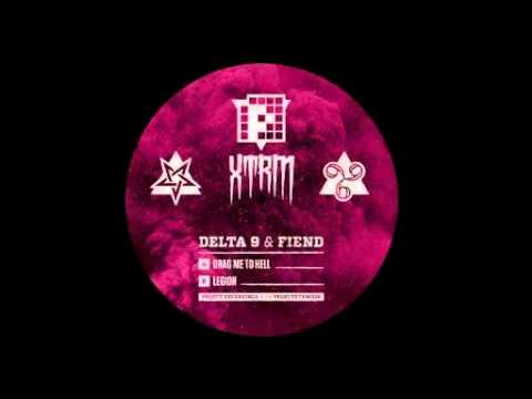 Delta 9 — Delta 9 & Fiend   Legion   PRSPCT XTRM 006 Out Feb 18th 2013