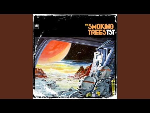 The Smoking Trees — It's Only Natural