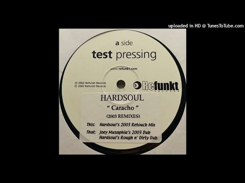 Hardsoul — Hardsoul | Caracho (Hardsoul's 2003 Retouch Mix)