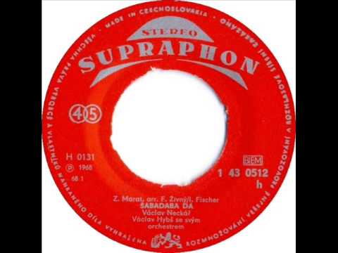 Václav Neckář — Václav Neckář - Šabadaba da [1968 Vinyl Records 45rpm]