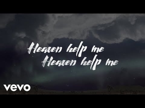 Zach Williams (3) — Zach Williams - Heaven Help Me (Official Lyric Video)