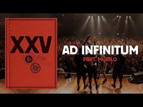 Dead Fish — Dead Fish - Ad Infinitum ft. Murilo (XXV Ao Vivo Em SP)