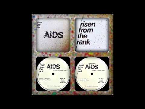 R.F.T.R. — RISEN FROM THE RANK - AIDS (12", EXTENDED 1985)