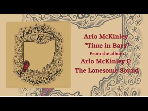 Arlo McKinley & The Lonesome Sound — Arlo McKinley - "Time in Bars" - Arlo McKinley & The Lonesome Sound
