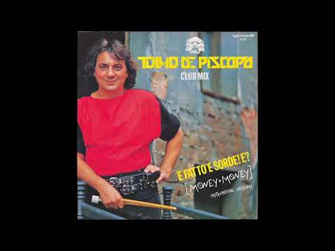 Tullio De Piscopo — Tullio De Piscopo - 'E Fatto 'E Sorde! E? (Money Money) (1985) full Maxi-Single