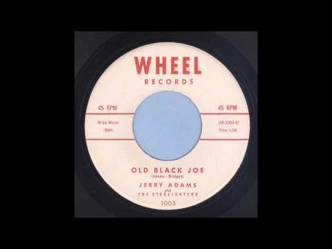 The Starlighters (5) — Jerry Adams - Old Black Joe - Rockabilly 45