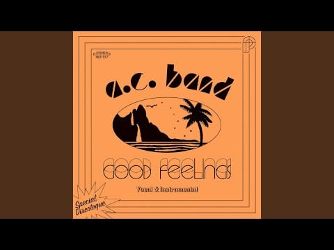 A. C. Band — Good Feelings (Vocal)