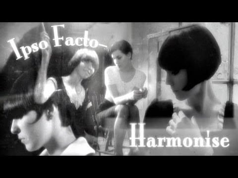 Ipso Facto (4) — Ipso Facto. Harmonise.