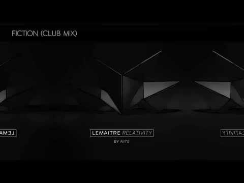 Lemaitre — Lemaitre - Fiction (Club Mix)