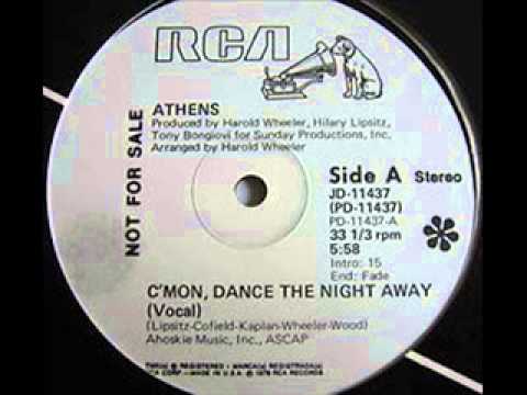 Athens — Athens- C'mon Dance The Night Away- 1978 Disco