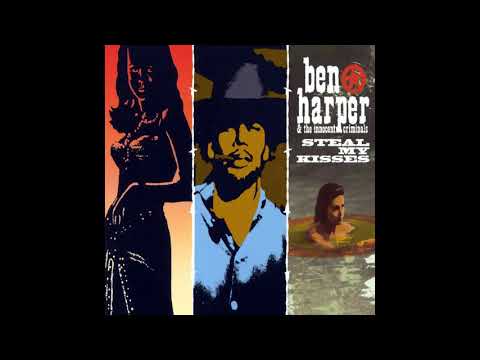 Ben Harper & The Innocent Criminals — Ben Harper, The Innocent Criminals - Steal My Kisses (Neptunes Beat Box Mix)