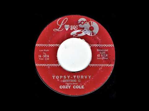 Cozy Cole — Cozy Cole - Topsy Turvy (Everything Is) 1958