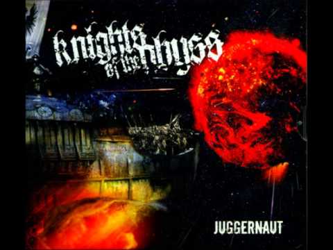 Knights Of The Abyss — Knights Of The Abyss - Juggernaut (Full Album)