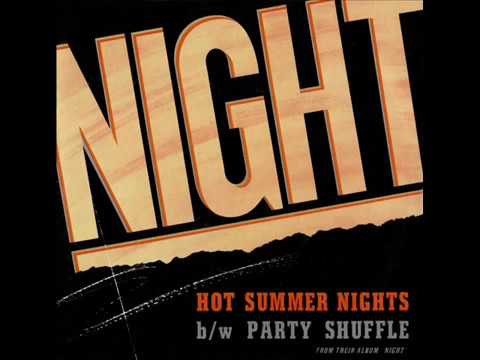 Night — Night - Hot Summer Nights
