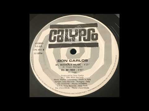 Don Carlos — Don Carlos - Be Free