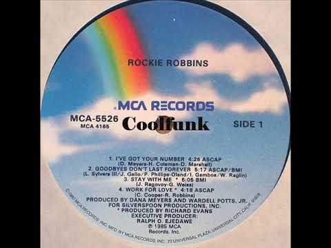 Rockie Robbins — Rockie Robbins - Goodbyes Don't Last Forever (1985)