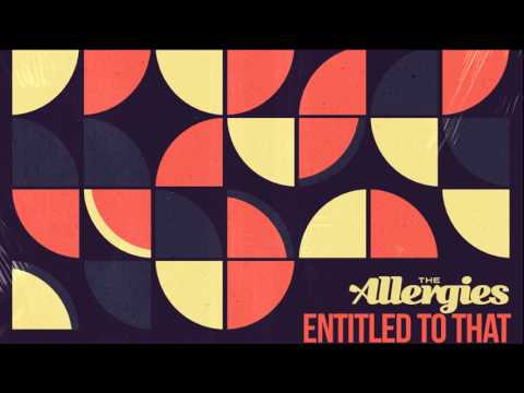 The Allergies — The Allergies - Get Down on You