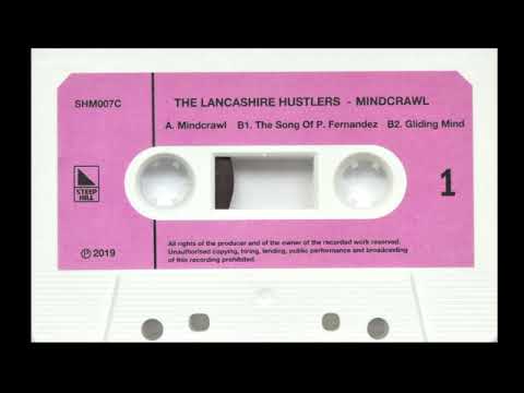 The Lancashire Hustlers — The Lancashire Hustlers - Gliding Mind (2019)