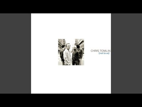Chris Tomlin — The River