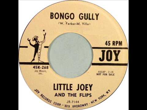 Little Joey And The Flips — Little Joey & The Flips - Bongo Gully (Joy 268) 1962