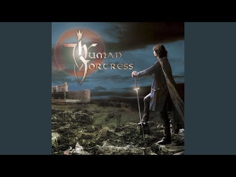Human Fortress — Lord of Earth and Heaven's Heir