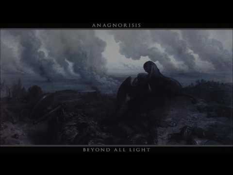 Anagnorisis — Anagnorisis - Beyond All Light (Full Album)