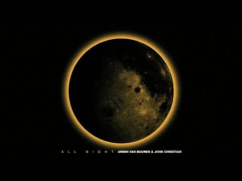 Armin van Buuren — Armin van Buuren & John Christian - All Night [Visualizer]