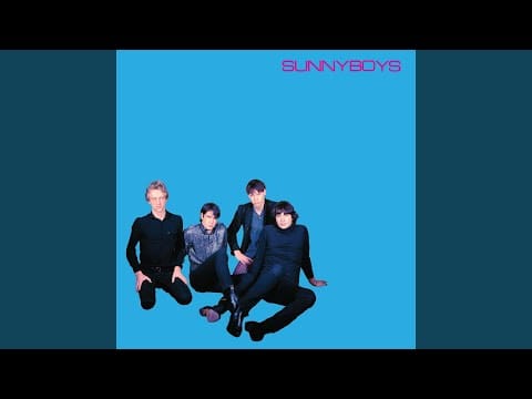 Sunnyboys — New Kicks (Demo)
