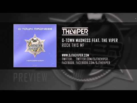 G-Town Madness — G-Town Madness ft. The Viper - Rock This MF