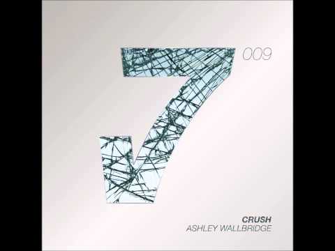 Ashley Wallbridge — Ashley Wallbridge - Crush (Original Mix) [Le7els]