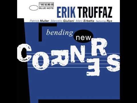Erik Truffaz — Erik Truffaz - 1999 - Bending New Corners - 03 More