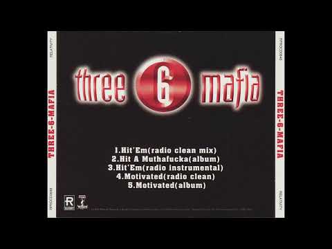 Three 6 Mafia — Three 6 Mafia – Hit'Em / Motivated (1998 Promo CDS Memphis Rap)