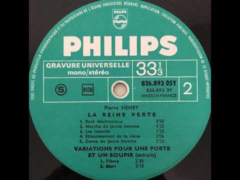 Pierre Henry — Pierre Henry "Danse du jeune homme" (La Reine Verte) 1968 Philips