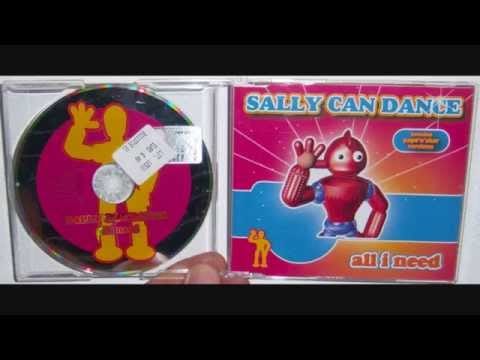 Sally Can Dance — Sally Can Dance - All I need (2001 Trance mix)