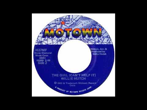 Willie Hutch — Willie Hutch - The Girl Can't Help It - Raresoulie