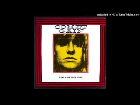 Comet Gain — Comet Gain - She Had Daydreams
