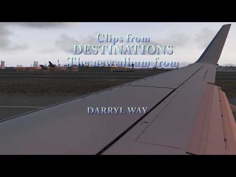 Darryl Way — Darryl Way new album 'Destinations' clips