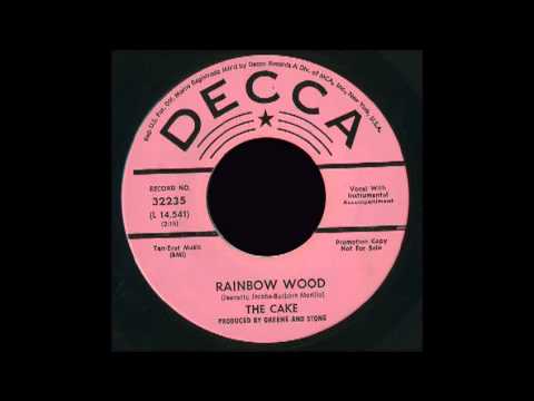The Cake (2) — The Cake - Rainbow Wood Decca 45