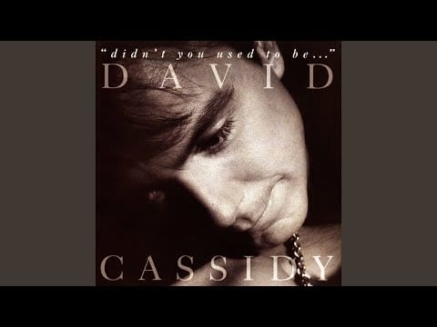 David Cassidy — For All the Lonely